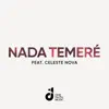 One Faith Music - Nada Temeré (feat. Celeste Nova) - Single